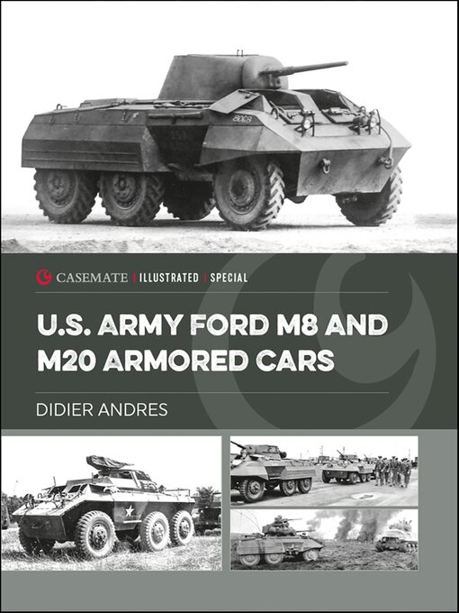 Title details for U.S. Army Ford M8 and M20 Armored Cars by Didier Andres - Available
